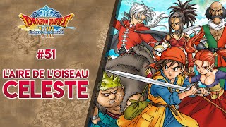 DRAGON QUEST VIII 51  LAIRE DE LOISEAU CÉLESTE [upl. by Mechelle991]