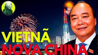 Economia do Vietnã Nova China  Como o Vietnã Está se Tornando Um País Rico  Questões Econômicas [upl. by Krusche]