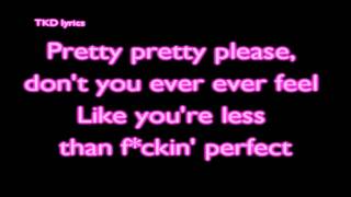 Fcking Perfect  Pnk Lyrics HD [upl. by Llenrod]