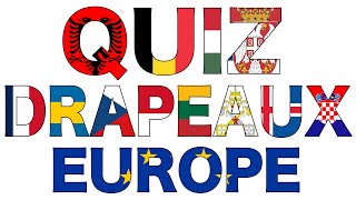 QUIZ DRAPEAU EUROPE  43 Drapeaux De Pays Européen à Deviner  Niveau Moyen [upl. by Eannyl]