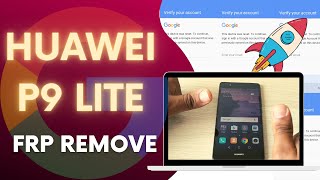 HUAWEI P9 LITE FRP REMOVE 100 SUCCESS [upl. by Mafalda]