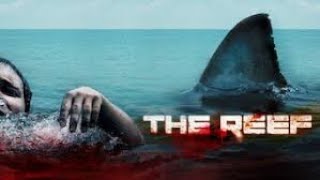 The Reef Full Movie Facts And Review  Hollywood Movie  Full Explaination  Adrienne Pickering [upl. by Moonier]