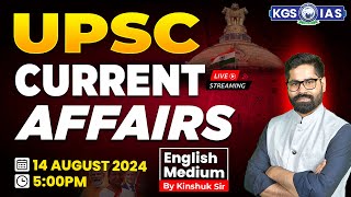 14 August 2024 Current Affairs  UPSC Current Affairs English Medium  Current Affair by Kinshuk Sir [upl. by Aernda]