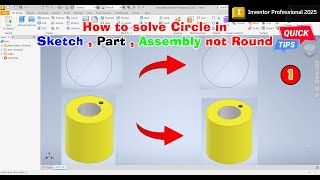 Autodesk Inventor 2025 Tips amp Trick 1  How to solve Circle in Sketch  Part  Assembly not Round [upl. by Adle913]