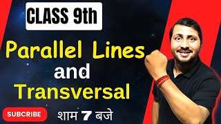 Parallel Lines and Transversal Lines  Lines and Angles  Class 9 Maths Chapter 6 by Rajeev Sir [upl. by Trubow]