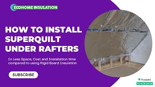 How to Fit SuperQuilt Insulation Under Rafters [upl. by Ahsuas197]