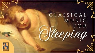 Classical Music for Sleeping [upl. by Cressler]