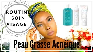 Routine Soin du Visage Peau Grasse Acnéique  AVENE Cleanance [upl. by Ulphiah]