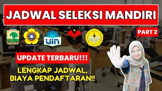 5 JALUR MANDIRI PTN DIBUKA  LENGKAP JADWAL DAN SYARAT NYA DI UNAND UNSRI UIN JAKARTA UPI UNSOED [upl. by Lilian]