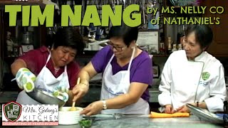 TIM NANG by Ms NELLY CO of NATHANIELS Mrs Galangs Kitchen S2 Ep10 [upl. by Humpage]