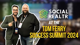 Tom Ferry Success Summit 2024  Social Realtr Experience and Key Highlights [upl. by Legin]