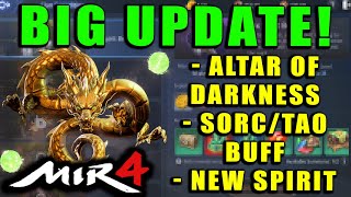 MIR4  BIG UPDATE NEW CONTENT Altar of Darkness Sorcerer  Taoist BUFF NEW SPIRIT [upl. by Ianaj]