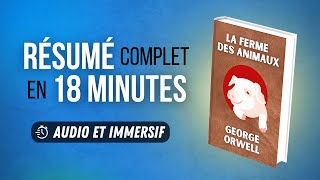 Résumé immersif  La Ferme des animaux  George Orwell [upl. by Tolkan119]