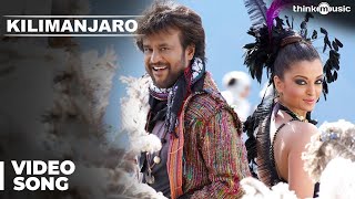 Kilimanjaro Official Video Song  Enthiran  Rajinikanth  Aishwarya Rai  ARRahman [upl. by Axe]