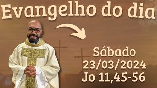 EVANGELHO DO DIA – 23032024  HOMILIA DIÁRIA – LITURGIA DE HOJE  EVANGELHO DE HOJE PADRE GUSTAVO [upl. by Soirtimid]