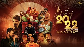 Best Of Malayalam Songs 2022  Best Of 2022  Best Malayalam Songs  NonStop Audio Songs Playlist [upl. by Khoury]