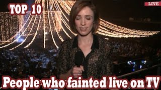 TOP 10 people who fainted live on TV passing out on TV [upl. by Beaston]