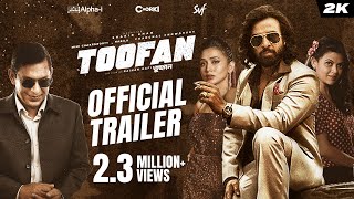 Toofan তুফান  Official Trailer  Shakib Khan  Mimi  Chanchal  Raihan  Alphai  Chorki  SVF [upl. by Dyke212]