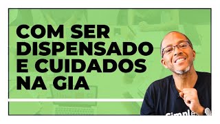 Com ser dispensado e cuidados na Gia [upl. by Lachman]