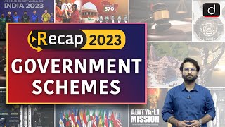 Recap 2023  Government Schemes  Drishti IAS English [upl. by Ailecec345]