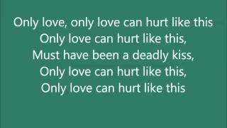 Only Love Can Hurt Like This  Paloma Faith  Lyrics [upl. by Garceau177]