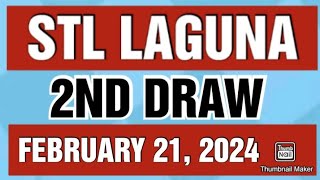 STL LAGUNA RESULT TODAY 2ND DRAW FEBRUARY 21 2024 4PM [upl. by Timmie]