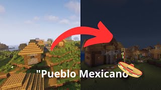 TRANSFORMANDO MI ALDEA en un PUEBLO MEXICANO en MINECRAFT [upl. by Ojadnama]