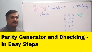 Parity Generator and Checker  Very Simply explained [upl. by Keppel]