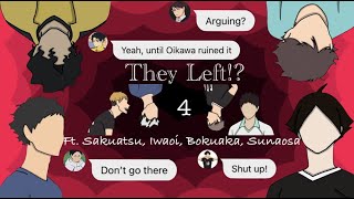 They Left Ft Sakuatsu Iwaoi Bokuaka Sunaosa Pt 47 [upl. by Colner654]