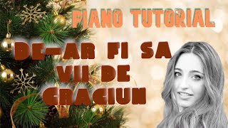 COLIND De ar fi sa vii de Craciun PIANO TUTORIAL SI PARTITURA Cristian Chifan  Dolores Wagner [upl. by Zigrang]