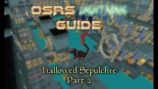 OSRS Lightning Guide  Hallowed Sepulchre Part 2 Floors 2 and 3 [upl. by Pleione]