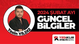 ŞUBAT AYI GÜNCEL BİLGİLER  2024 KPSS VATANDAŞLIK  Yasin YILDIZ [upl. by Lowenstern767]