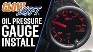 Installation  GlowShift 7 Color Series Oil Pressure Gauge for Cars and Trucks [upl. by Walkling]