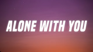 Arz  Alone With You Lyrics [upl. by Elysha]