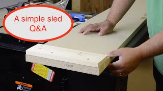 556 Simple Planer Sled QampA Follow Up [upl. by Roxanne]