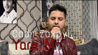 جادر زاخوي quot يارا من quot Cadir Zaxoyi [upl. by Akit271]