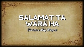 Christine May Wagner  Salamat Ta Wara Ha Lyrics [upl. by Karisa]