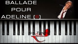 Ballade Pour Adeline  Piano  Parte 2  Solo [upl. by Geesey62]