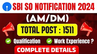 SBI SO Notification 2024  SBI SO Vacancy Salary Eligibility Syllabus 2024  Complete Details [upl. by Alfonse]