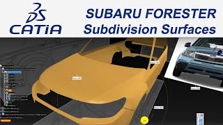 Catia V5 EğitimampCar Tutorial29 Subaru Forester IMA Subdivision Surfaces [upl. by Ennoitna]