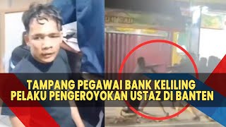 Terkuak Tampang Pegawai Bank Keliling Pelaku Pengeroyokan Ustaz di Banten Kini Memelas Minta Maaf [upl. by Attikram]