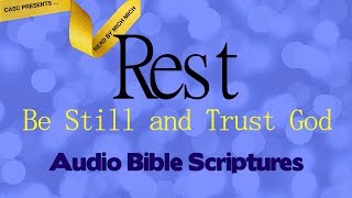 Rest Be Still and Trust God AUDIO BIBLE  Overcome Weariness [upl. by Akehs]