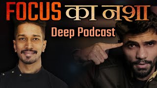 How to Increase FOCUS and Concentration Discovering with Himanshu Agarwal  Hindi Podcast 1 [upl. by Aihsenak]