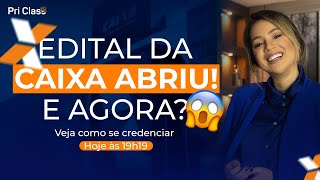 🚨 EDITAL DA CAIXA ABRIU E agora 😱 [upl. by Nichani]