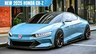 2025 Honda CRZ Is Back  Futuristic Design amp More Powerful Performance [upl. by Letnahs]