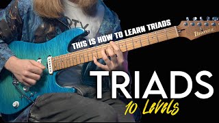 TRIADS  10 Levels  Beginner to Pro [upl. by Eelimaj]