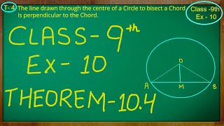 Class 9th  Ex  10 Theorem 104  Circles  CBSE NCERT [upl. by Nalim]