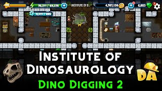 Institute of Dinosaurology  Dino Digging 2  Diggys Adventure [upl. by Edmanda]