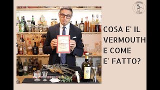 Cosa è il vermouth e come è fatto  Il Giardino sotto il naso di Elia Calò [upl. by Sasha]