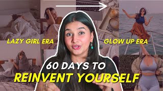 The ULTIMATE 60day GLOW UP Guide ✨ fitness healthy habits beauty hacks lifestyle [upl. by Anaehs294]